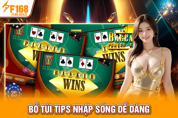 Bỏ túi tips nhập sòng dễ dàng Bỏ túi tips nhập sòng dễ dàng