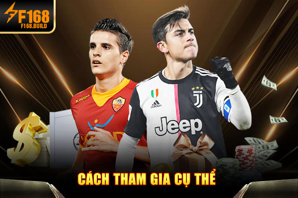 Cách tham gia cụ thể Cách tham gia cụ thể